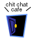 chit chat cafe`